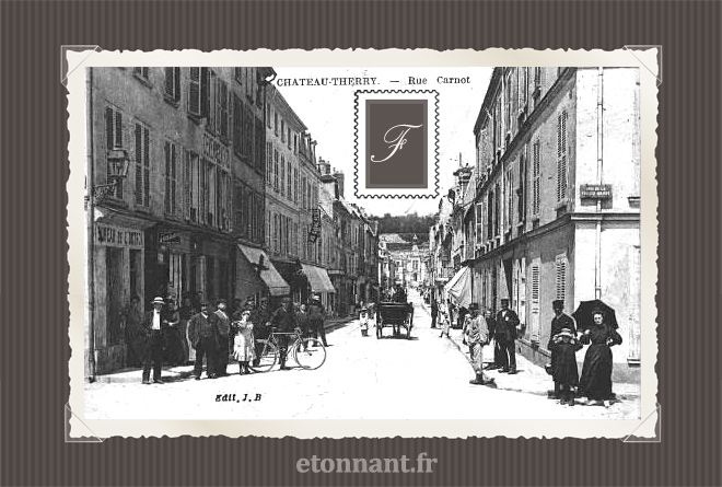 Carte postale ancienne de Château-Thierry