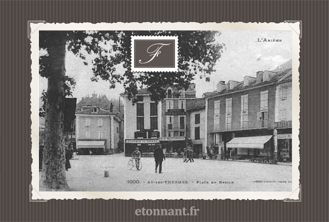 Carte postale ancienne : Ax-les-Thermes