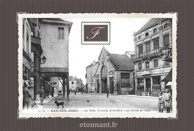 Carte postale ancienne de Bar-sur-Aube (10 Aube)