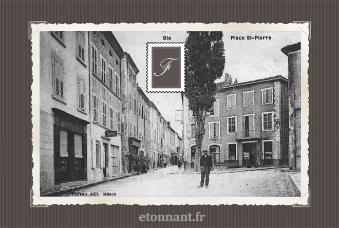 Carte postale ancienne de Die (26 Drôme)