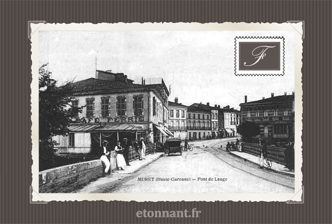 Carte postale ancienne de Muret (31 Haute-Garonne)