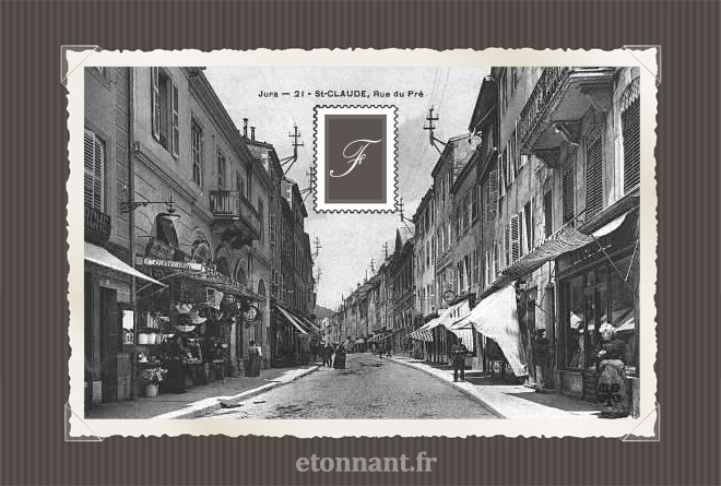 Carte postale ancienne de Saint-Claude (39 Jura)