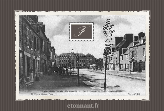 Carte postale ancienne : Saint-Hilaire-du-Harcouët