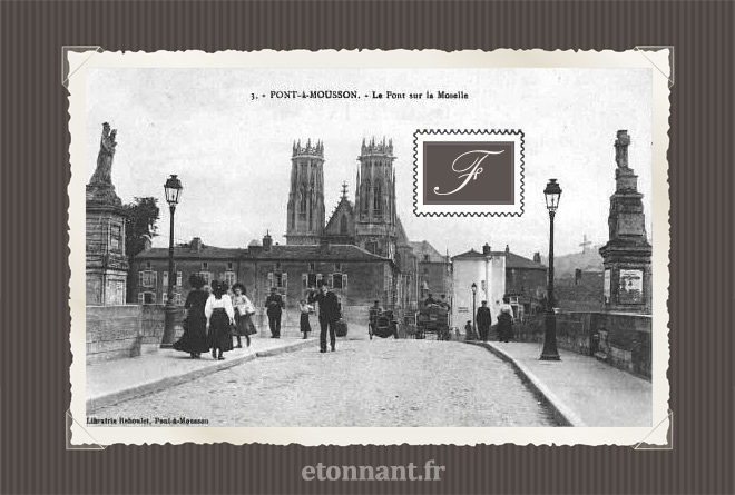 Carte postale ancienne : Pont-à-Mousson