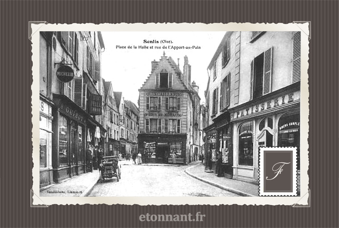 Carte postale ancienne de Senlis (60 Oise)