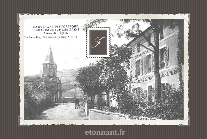 Carte postale ancienne : Châteauneuf-les-Bains