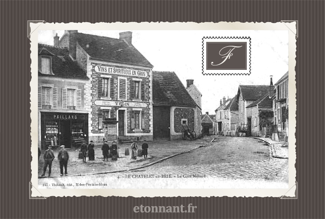 Carte postale ancienne : Le Châtelet-en-Brie