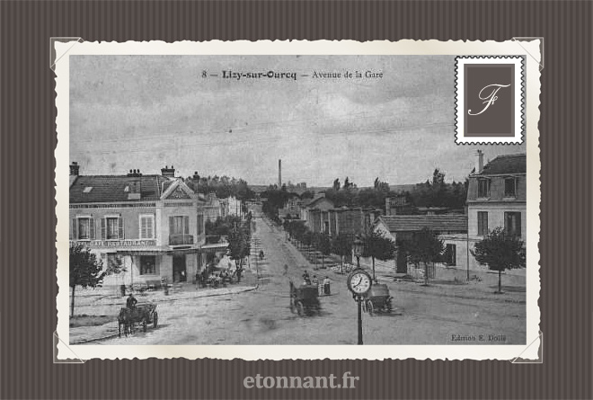 Carte postale ancienne : Lizy-sur-Ourcq