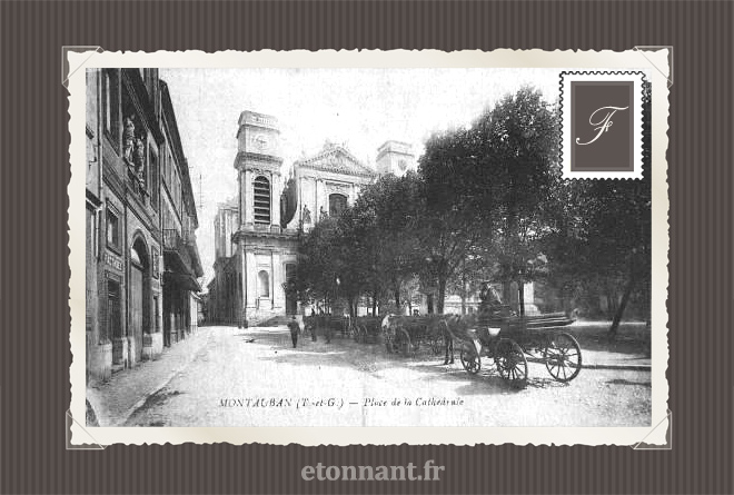 Carte postale ancienne de Montauban (82 Tarn-et-Garonne)