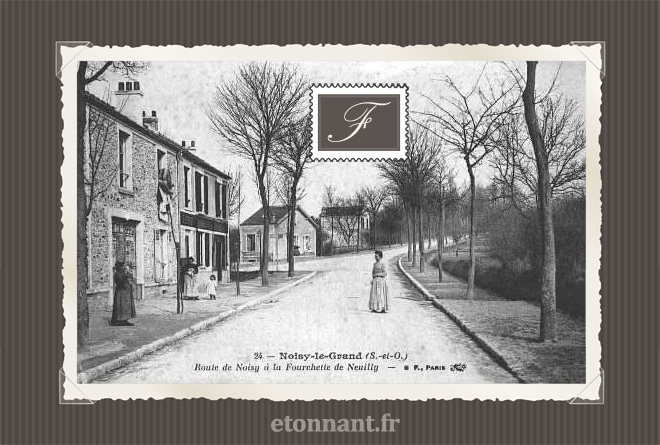 Carte postale ancienne : Noisy-le-Grand