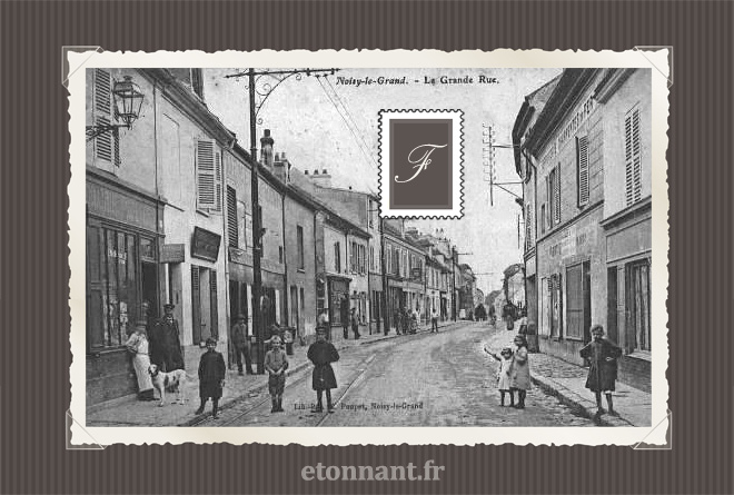 Carte postale ancienne : Noisy-le-Grand