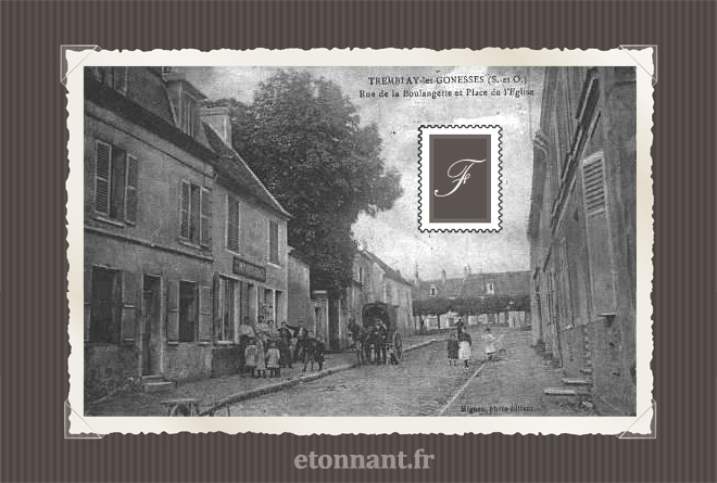 Carte postale ancienne : Tremblay-en-France